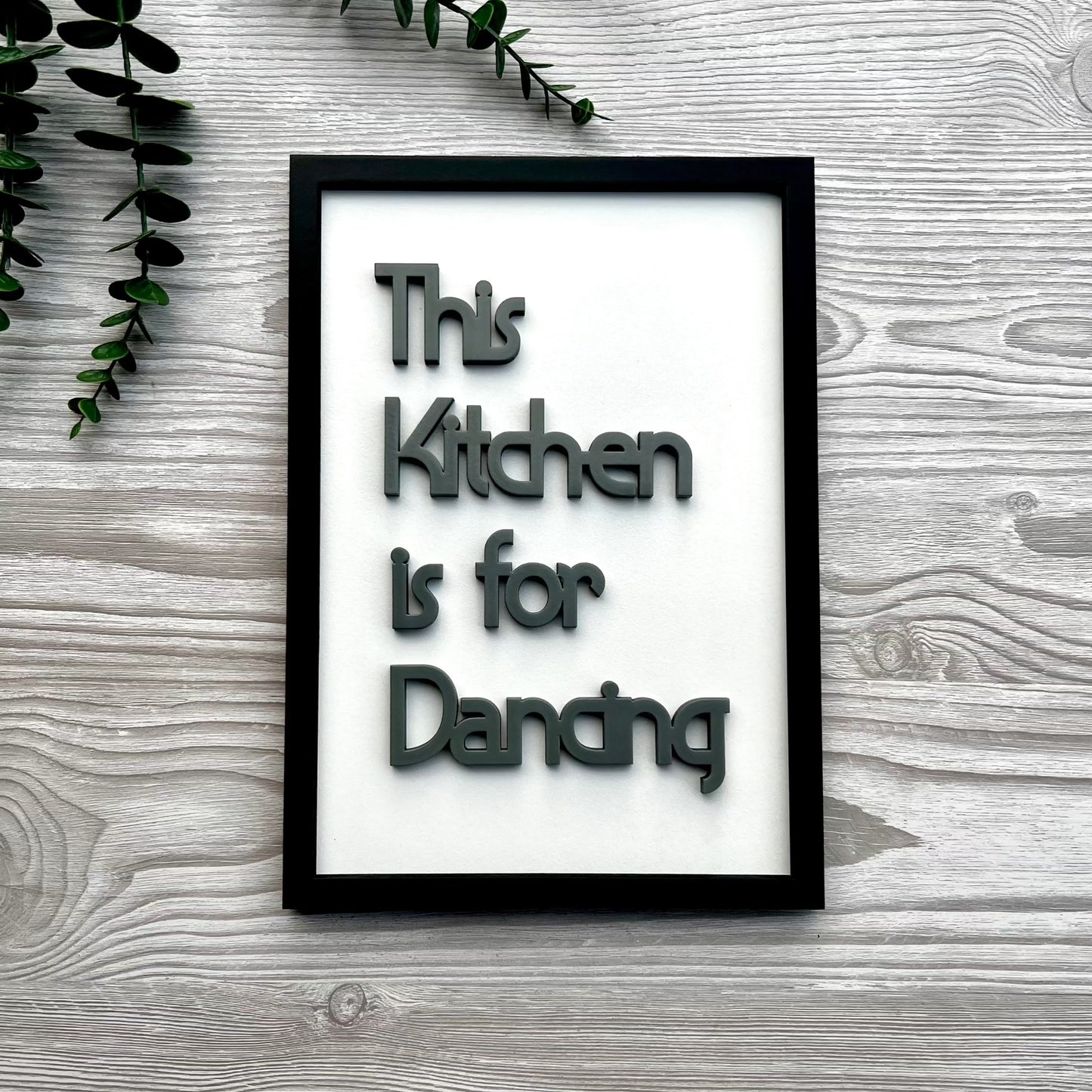 This Kitchen is for Dancing A4 Art | A4 Quote Art